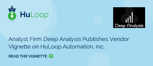 Analyst Firm, Deep Analysis, Publishes Vendor Vignette on HuLoop Automation, Inc.