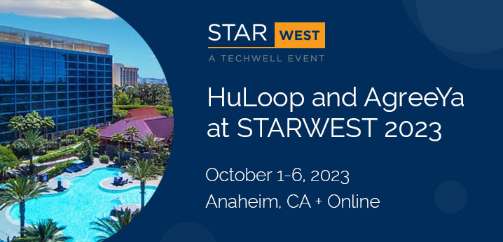 Join HuLoop at STARWEST 2023