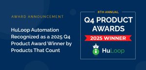 HuLoop Automation Recognized as a 2025 Q4 Product Award Winner by Products That Count