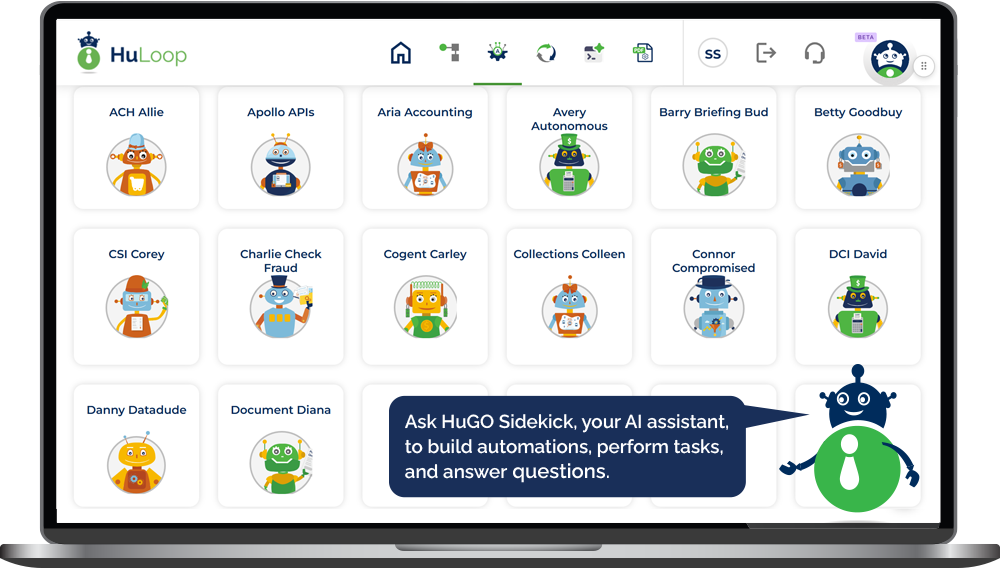 Ask HuGO Sidekick, your AI assistant, to build automations, perform tasks, and answer questions.