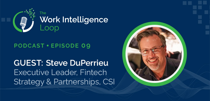 The Future of Community Banking Technology: Partnerships, Innovation, and the Work Ahead with Steve DuPerrieu